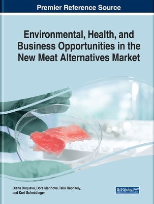 Environmental, Health, and Business Opportunities in the New Meat Alternatives Market - 