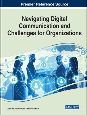 Navigating Digital Communication and Challenges for Organizations - 
