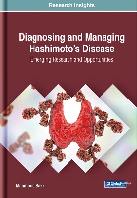 Diagnosing and Managing Hashimoto's Disease - Mahmoud Sakr