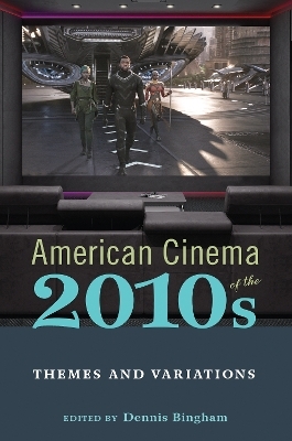 American Cinema of the 2010s - 
