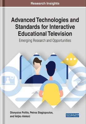 Advanced Technologies and Standards for Interactive Educational Television - 