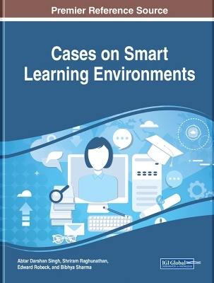 Cases on Smart Learning Environments - 