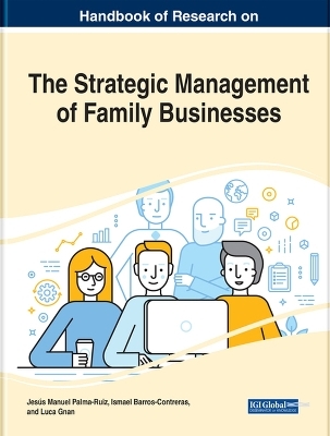 Handbook of Research on the Strategic Management of Family Businesses - 