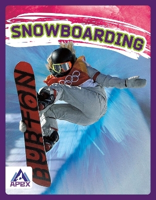 Extreme Sports: Snowboarding - Meg Gaertner