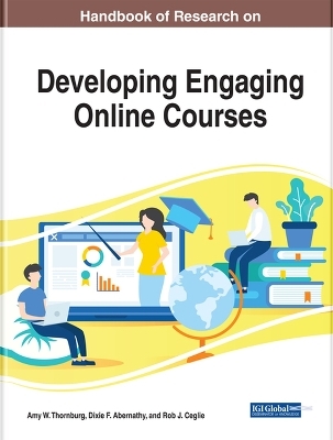 Handbook of Research on Developing Engaging Online Courses - 