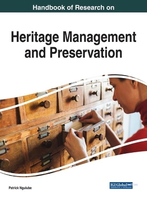Handbook of Research on Heritage Management and Preservation - 