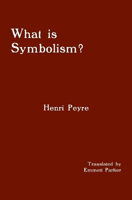 What is Symbolism? - Henri Peyre
