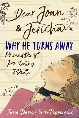 Dear Joan and Jericha - Why He Turns Away - Joan Damry, Jericha Domain
