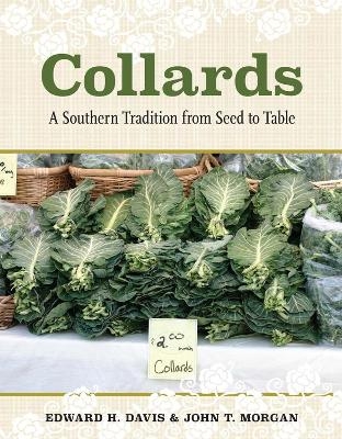 Collards - Edward H. Davis, John T. Morgan
