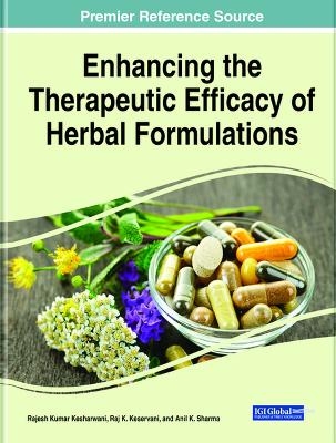 Enhancing the Therapeutic Efficacy of Herbal Formulations - 