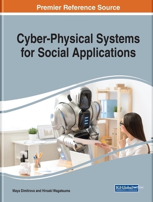 Cyber-Physical Systems for Social Applications - 