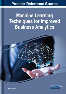 Machine Learning Techniques for Improved Business Analytics - 