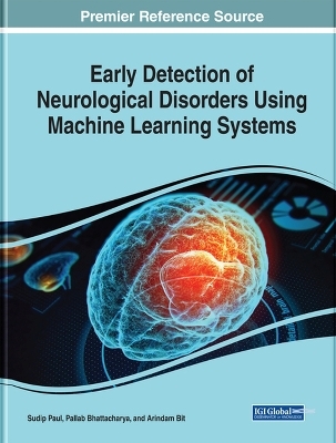 Early Detection of Neurological Disorders Using Machine Learning Systems - 