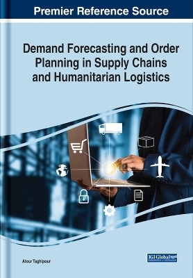 Demand Forecasting and Order Planning in Supply Chains and Humanitarian Logistics - 