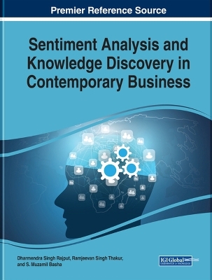 Sentiment Analysis and Knowledge Discovery in Contemporary Business - 