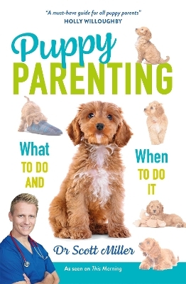 Puppy Parenting - Dr. Scott Miller