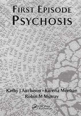 First Episode Psychosis - 