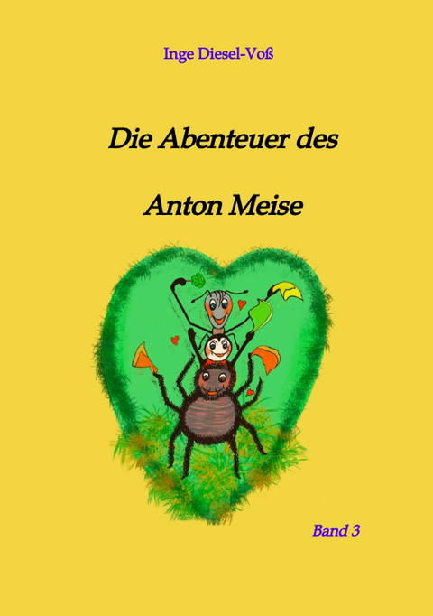 Die Abenteuer des Anton Meise - Inge Diesel-Voß