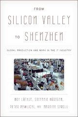 From Silicon Valley to Shenzhen -  Stefanie Hurtgen,  Boy Luthje,  Peter Pawlicki,  Martina Sproll