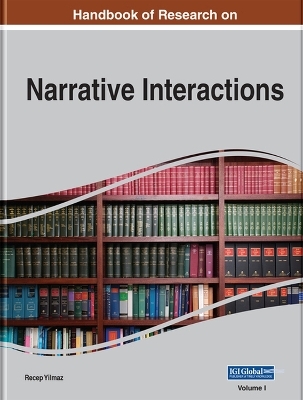 Handbook of Research on Narrative Interactions - 