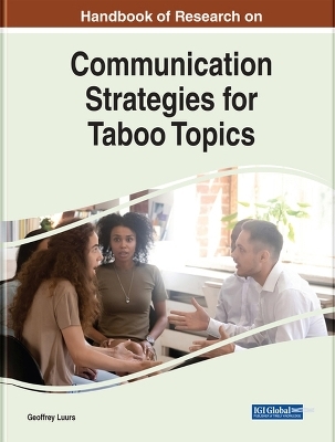 Handbook of Research on Communication Strategies for Taboo Topics - 