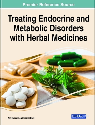 Treating Endocrine and Metabolic Disorders With Herbal Medicines - 