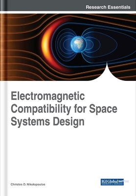 Electromagnetic Compatibility for Space Systems Design - 