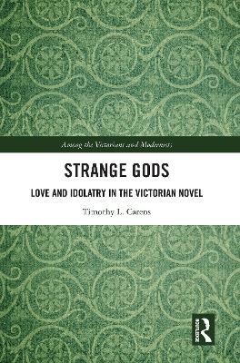 Strange Gods - Timothy L. Carens