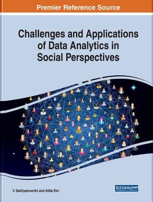 Challenges and Applications of Data Analytics in Social Perspectives - 