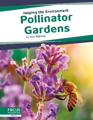 Pollinator Gardens - Nick Rebman