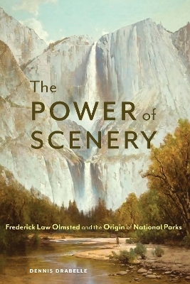 The Power of Scenery - Dennis Drabelle