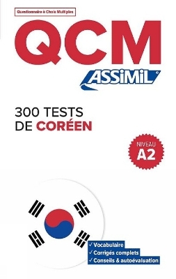 QCM 300 Tests de Coreen, niveau A2 - Inseon Kim-Juquel