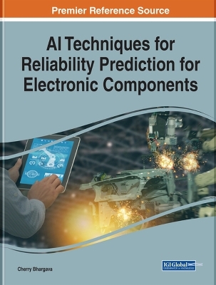 AI Techniques for Reliability Prediction for Electronic Components - 