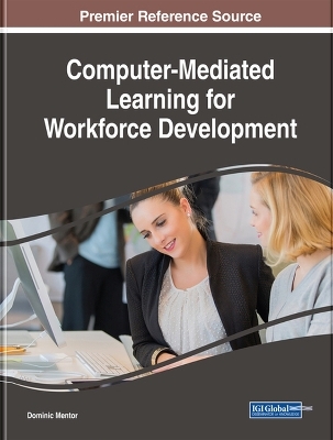 Computer-Mediated Learning for Workforce Development - 