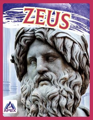 Greek Gods and Goddesses: Zeus - Christine Ha