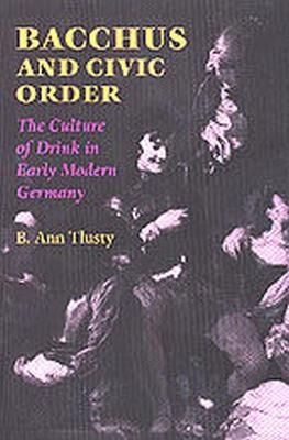 Bacchus and Civic Order - B.Ann Tlusty