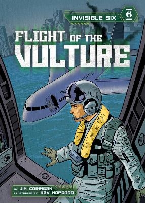 Invisible Six: Flight of the Vulture - Jim Corrigan