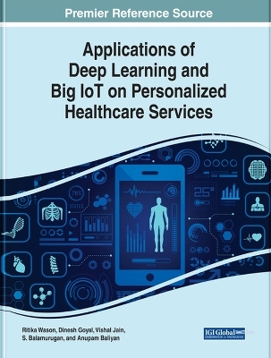 Applications of Deep Learning and Big IoT on Personalized Healthcare Services - 