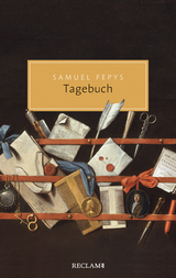 Tagebuch aus dem London des 17. Jahrhunderts - Samuel Pepys