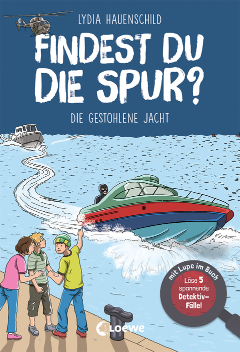 Findest du die Spur? - Die gestohlene Jacht - Lydia Hauenschild