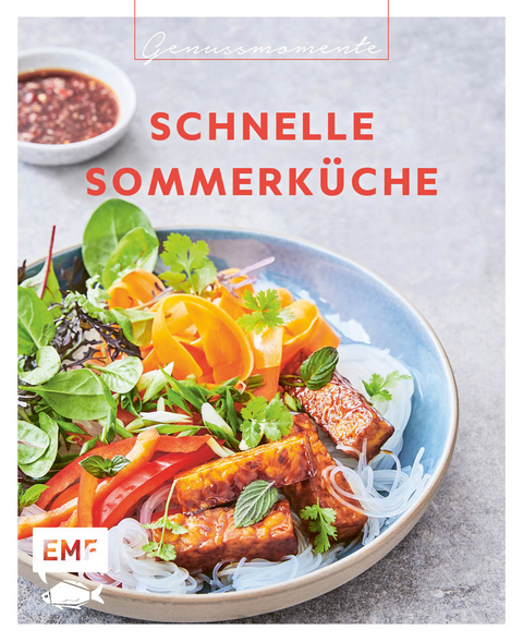 Genussmomente: Schnelle Sommerküche