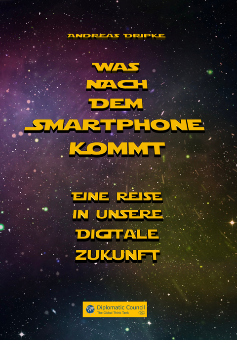Was nach dem Smartphone kommt - Andreas Dripke