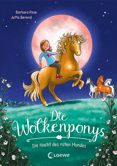 Die Wolkenponys (Band 2) - Die Nacht des roten Mondes - Barbara Rose