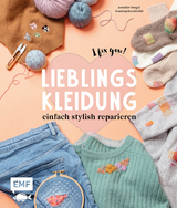 Lieblingskleidung einfach stylish reparieren - I fix you! - Jennifer Dargel