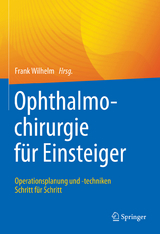 Ophthalmochirurgie für Einsteiger - 