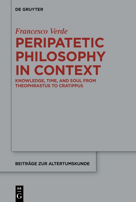 Peripatetic Philosophy in Context - Francesco Verde