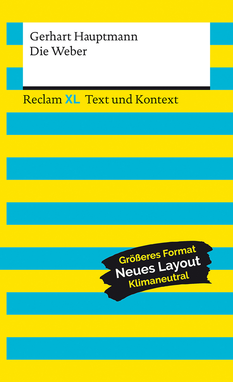 Die Weber. Textausgabe mit Kommentar und Materialien - Gerhart Hauptmann