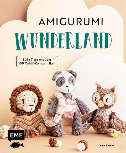 Amigurumi-Wunderland - Nina Becker