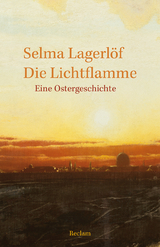 Die Lichtflamme - Selma Lagerlöf