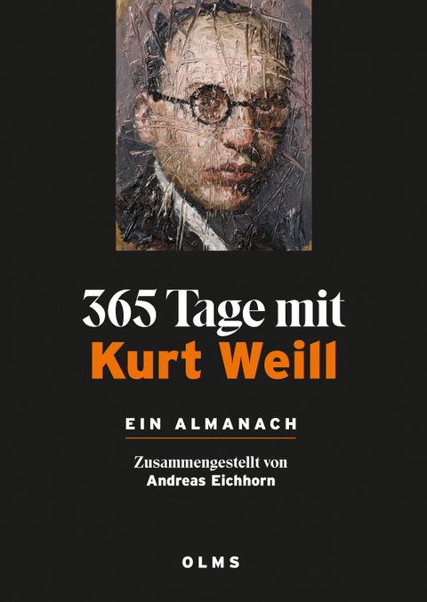 365 Tage mit Kurt Weill. Ein Almanach - 